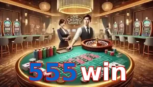 Casino Trực Tuyến Trò Chơi Được Yêu Thích Tại 555win